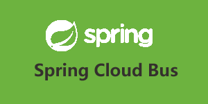 Spring Cloud Bus